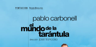 Pablo Carbonell actuará en el Teatro con ‘El mundo de la tarántula’ Pablo Carbonell