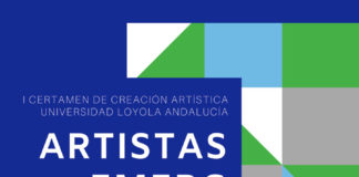 Últimos días para el I Certamen de Creación Artística de la Universidad Loyola I Certamen de Creación Artística